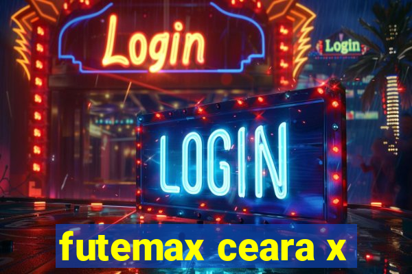 futemax ceara x